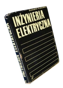 INŻYNIERIA ELEKTRYCZNA - EDWARD KOBOSKO