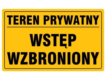 Tabliczka TEREN PRYWATNY WSTĘP WZBRONIONY 12x22 cm