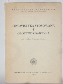 GRUCZA LINGWISTYKA STOSOWANA I GLOTTODYDAKTYKA