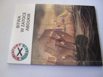 Miniatury Morskie - BITWA W ZATOCE ABOUKIR (2006r