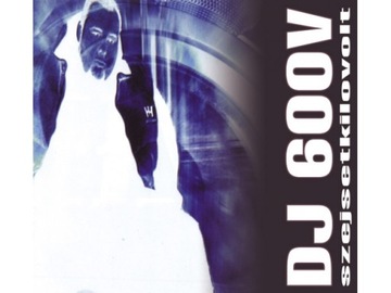 DJ 600V - Szejsetkilovolt, ZIP Skład, Pęku, VETO