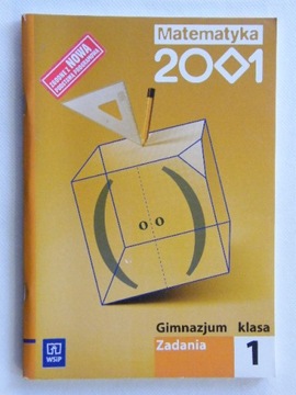 MATEMATYKA 2001 ZADANIA KLASA 1 GIMNAZJUM