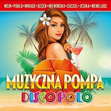 SKŁADANKA | MUZYCZNA POMPA DISCO POLO | 2xCD