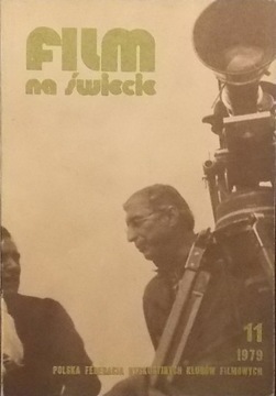 FILM NA ŚWIECIE nr 11/1979 (255) operator filmowy
