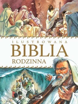 Ilustrowana Biblia rodzinna Edycja Świętego Pawła 273191