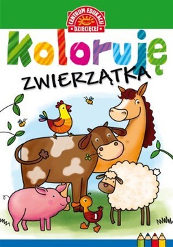 KOLORUJĘ ZWIERZĄTKA KOLOROWANKI