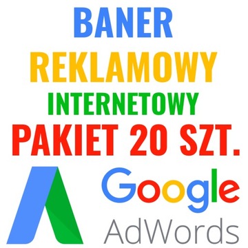 BANERY Google AdWords REKLAMOWE INTERNETOWE 20szt.