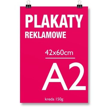PLAKAT A2 42x60 papier: 150g - DRUK