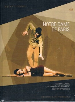 NOTRE-DAME DE PARIS [DVD] BALET I TANIEC