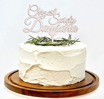 TOPPER NA TORT CHRZEST/URODZINY NAPIS IMIĘ