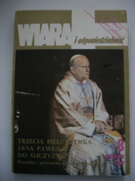 WIARA I ODPOWIEDZIALNOŚĆ (III pielgrzymka JP II)