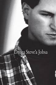 DROGA STEVE JOBS BRENT RICK NOWA 532 STRONY