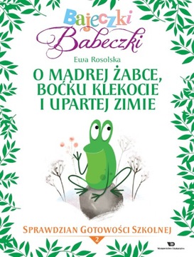 Bajeczki Babeczki. O mądrej żabce ..., - cz.2
