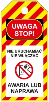 Gorąca zawieszka Lockout-Tagout NIE URUCHAMIAĆ