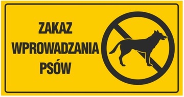 Tablica tabliczka ZAKAZ WPROWADZANIA PSÓW 12x22cm