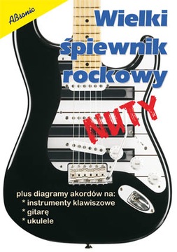 WIELKI śpiewnik ROCKOWY NUTY hity rockowe