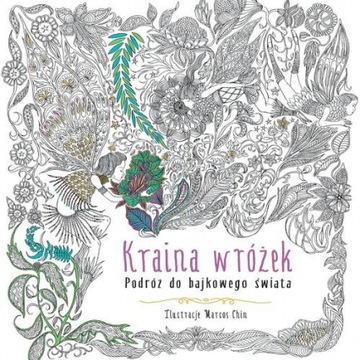 KRAINA WRÓŻEK. PODRÓŻ DO BAJKOWEGO ŚWIATA