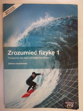 Zrozumieć fizykę 1 Podręcznik zakres rozszerzony