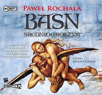 Baśń średniowieczna. Paweł Rochala. Donata Cieślik