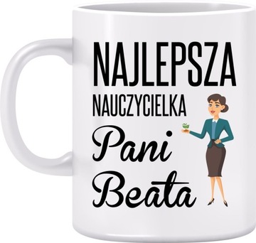KUBEK DZIEŃ NAUCZYCIELA NAJLEPSZA PANI IMIĘ #11