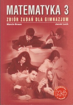 MATEMATYKA Z PLUSEM 3 zbiór zadań dla gimnazjum