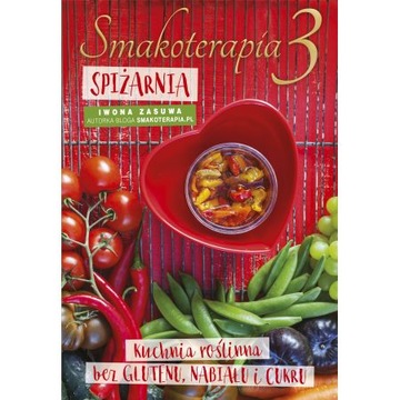 Edipresse SMAKOTERAPIA 3, Spiżarnia - Iwona Zasuwa