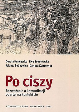 Po ciszy. Rozważania o komunikacji opartej na...