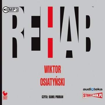 Rehab - Wiktor Osiatyński, Kamil Pruban
