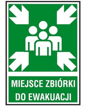 ZNAK MIEJSCE ZBIÓRKI DO EWAKUACJI Z-18E PCV
