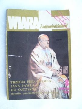 WIARA I ODPOWIEDZIALNOŚĆ (III pielgrzymka JP II)