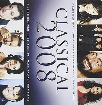 CLASSICAL 2008 - 2 CD - IL DIVO PAVAROTTI CALLAS
