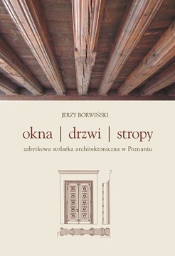 ZABYTKOWA STOLARKA CIESIELSTWO STOLARSTWO