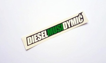 Naklejka DIESEL MUSI DYMIĆ