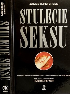 STULECIE SEKSU - HISTORIA 1900-1999 WG PLAYBOYA