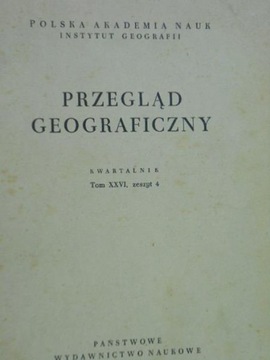 Przegląd geograficzny tom XXVI zeszyt 4