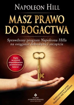 MASZ PRAWO DO BOGACTWA sprawdzony program - Hill