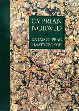 Cyprian Norwid. Katalog prac plastycznych Tom IV