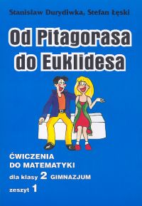 Od Pitagorasa do Euklidesa 2 Ćwiczenia Część 1