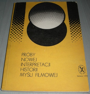 Próby nowej interpretacji historii myśli filmowej