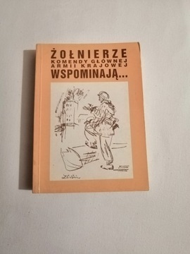 Żołnierze Komendy Głównej Armii Krajowej Wspominaj
