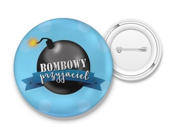 Przypinka Button PRZYJAŹŃ PRZYJACIEL DUŻO WZORÓW