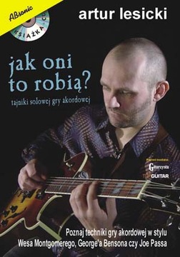 NUTY NA GITARĘ: Jak oni to robią? Tajniki... + CD