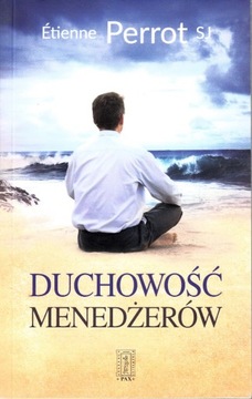 Duchowość menedżerów Etienne Perrot