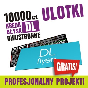 DL ULOTKI 10000 szt KOLOROWE + PROJEKT ISO