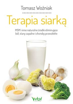 TERAPIA SIARKĄ / TOMASZ WOŹNIAK
