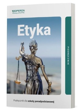 Etyka. podręcznik. Jakub Kapiszewski Operon