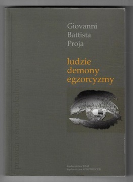 Ludzie demony egzorcyzmu ___ G.B.Proja ___ 2006
