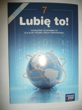 Lubię to! Klasa 7 Podręcznik Informatyka Nowa Era