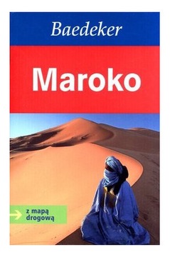 MAROKO PRZEWODNIK Z MAPĄ DROGOWĄ BAEDEKER