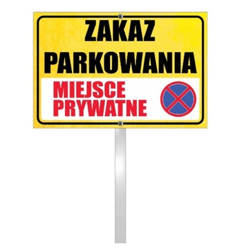 Tabliczka słupek ZAKAZ PARKOWANIA miejsce PRYWATNE
